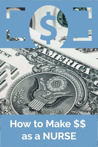 how to make money as a nurse